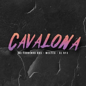 Cavalona (Explicit)