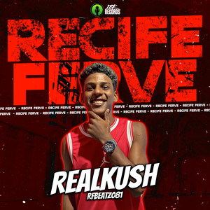 Recife Ferve (Explicit)