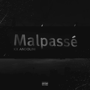 Malpassé (Explicit)