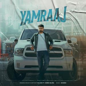 Yamraaj (feat. Eimee Bajwa & Sickboi)