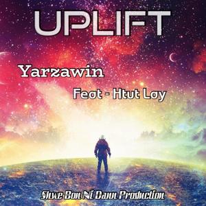 Uplift (feat. Htut Lay) [Explicit]