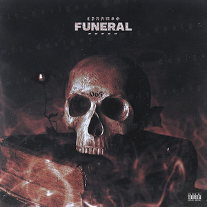 FUNERAL (Explicit)