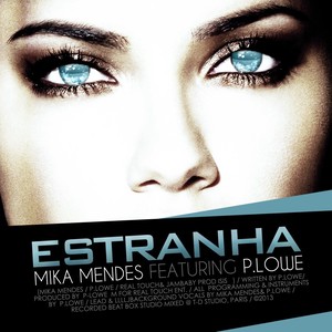 P Lowe - Estranha(feat. P. Lowe)