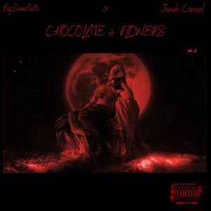 Chocolate & Flowers (feat. Jonah Conrad) [Explicit]