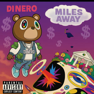 Miles Away (Explicit)