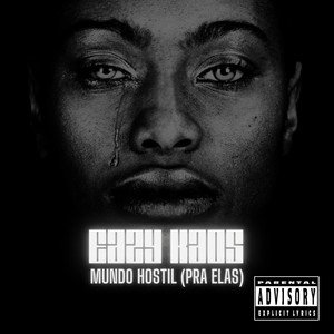 Mundo Hostil (Pra Elas) (Explicit)