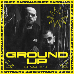 GROUND UP (Explicit)