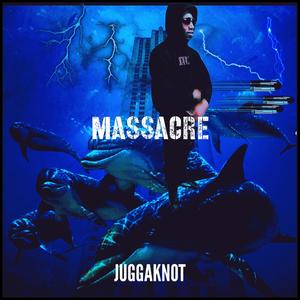 Massacre (Explicit)