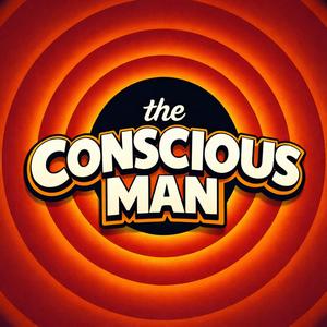The Conscious Man