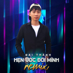 Hẹn Ước Đôi Mình (Remix)