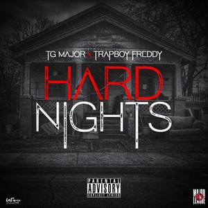 Hard Nights (feat. Trap Boy Freddy) [Explicit]