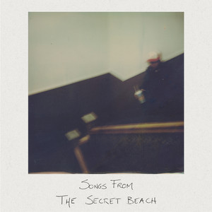 Songs from the Secret Beach (Explicit)