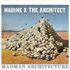 Madman Architecture (Explicit)