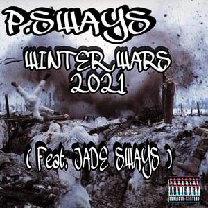 Winter Wars 2021(feat. Jade Sways) (Explicit)