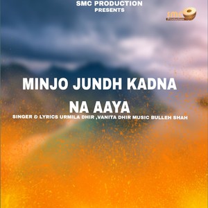 MINJO JUNDH KADNA NA AAYA