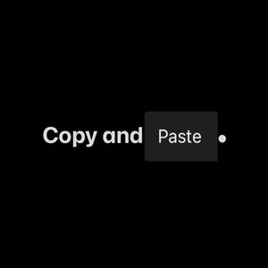 Copy and Paste.