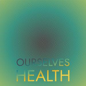 Ourselves Health