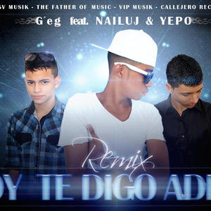 Hoy Te Digo Adíos (feat. Yepo TFOM)