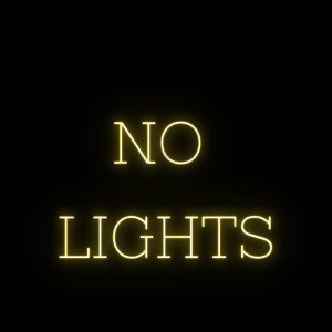 No Lights (Explicit)