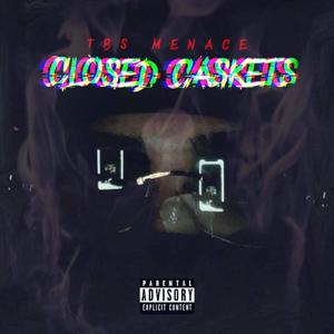 Closed Caskets (Explicit)