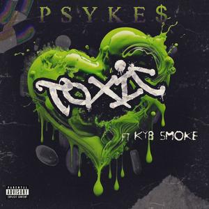 Toxic (feat. KYB SMOKE)