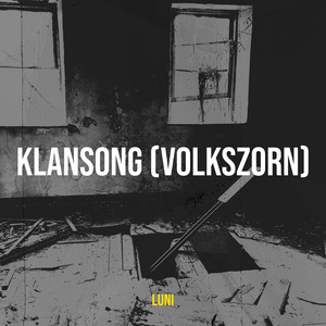Klansong (Volkszorn) (Explicit)