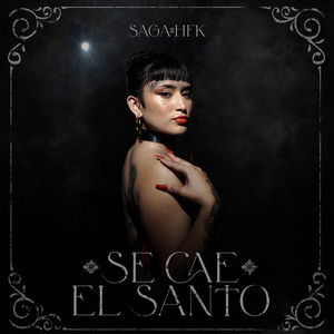 Se Cae El Santo (Explicit)