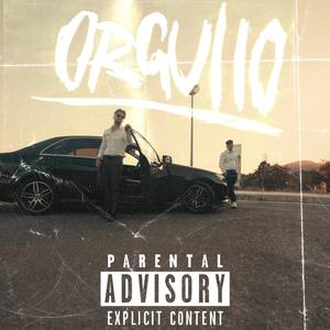 Orgullo (feat. BZA & PayCheck) [Explicit]