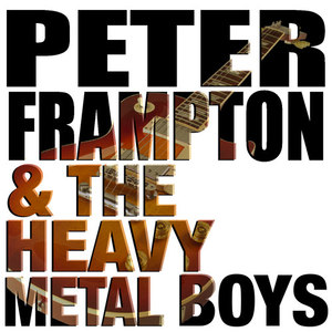 Peter Frampton & The Heavy Metal Boys