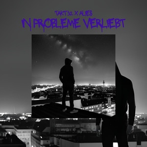 IN PROBLEME VERLIEBT