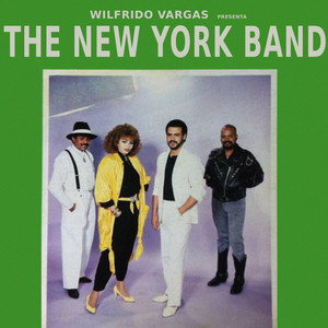 Wilfrido Vargas Presenta a The New York Band