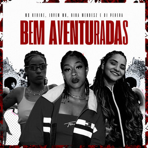 Bem Aventuradas (Explicit)
