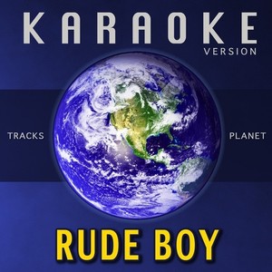 Rude Boy (伴奏)