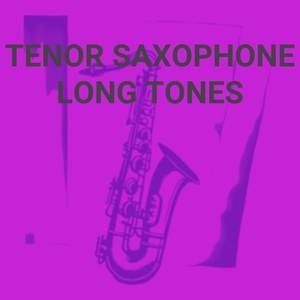 Tenor Saxophone Low C# Long Tone Drone