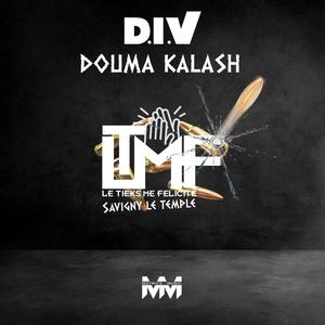 Ltmf Savigny Le Temple (feat. Douma Kalash|Explicit)