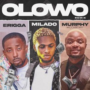 Olowo (feat. Erigga & Murphy Mccarthy) [Remix] [Explicit]