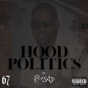 Hood Politics (Explicit)
