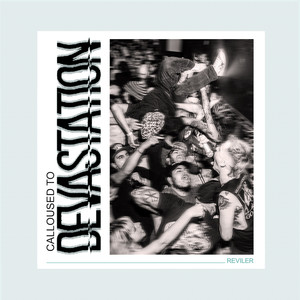 Calloused to Devastation