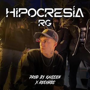 Hipocresía (feat. RSG) [Explicit]