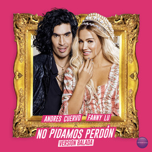 No Pidamos Perdón (Balada|Explicit)