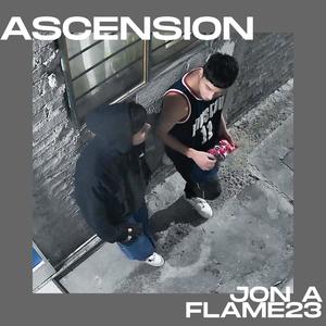 Ascension (feat. Flame23) [Explicit]
