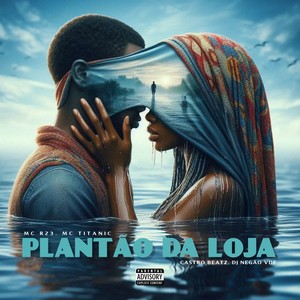 PLANTÃO DA LOJA (Explicit)