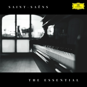 Saint-Saëns: The Essential