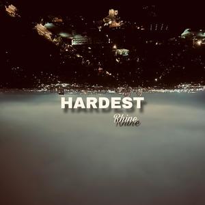 Hardest (Explicit)