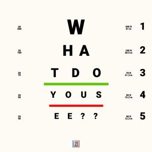 What Do You See (Explicit)
