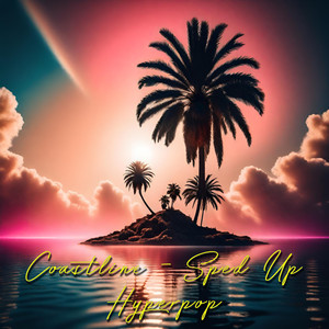 Coastline (feat. Ladina Viva) (Sped Up)