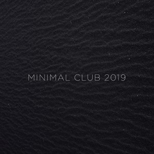 Minimal Club 2019