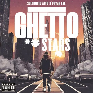 Ghetto Stars (Explicit)