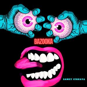 Bazooka (Club Mix)