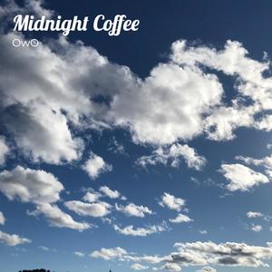 Midnight Coffee